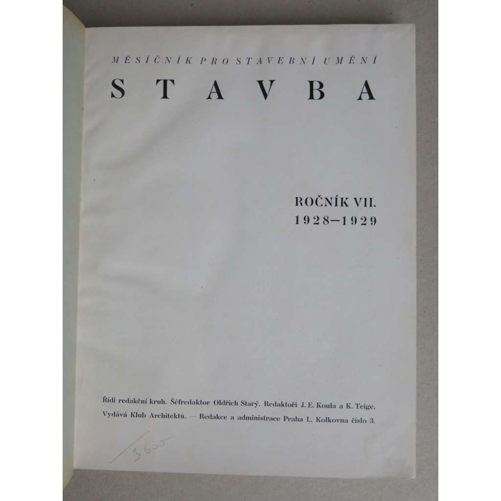 Stavba, měsíčník pro stavební umění, ročník VII., 1928-1929, (časopis - moderní architektura)