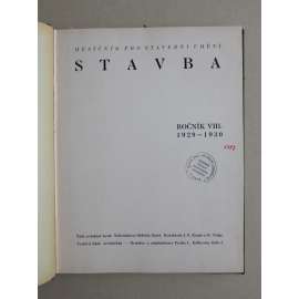 Stavba, měsíčník pro stavební umění, ročník VIII., 1929-1930 (časopis - moderní architektura)