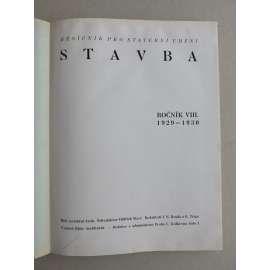 Stavba, měsíčník pro stavební umění, ročník VIII., 1929-1930 (časopis - moderní architektura)