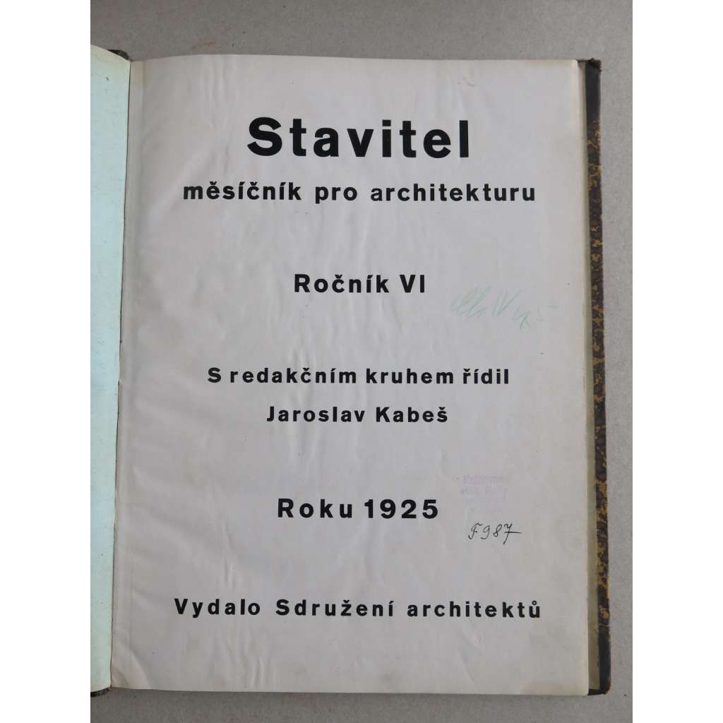 Stavitel, měsíčník pro architekturu, ročník VI., 1925. (časopis, moderní architektura) - Zlín