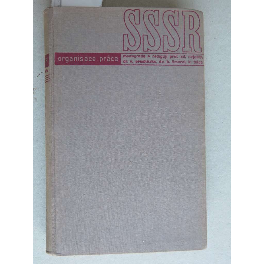 Monografie SSSR - Organisace práce - Sovětský svaz - 6 dílů - Obálky Jiří Fryml a Karel Teige