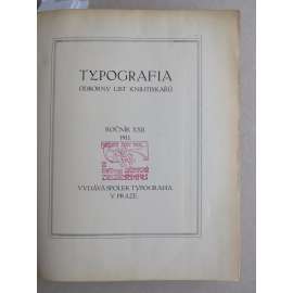 Typografia (+PŘÍLOHY). Ročník XXII. (22.) - 1911. Odborný list knihtiskařů