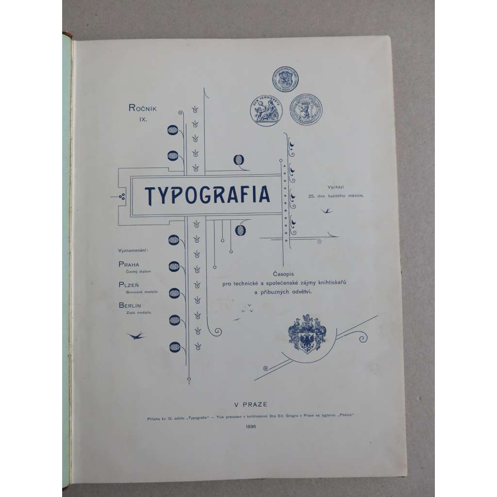 Typografia (+PŘÍLOHY). Ročník IX. (9.) - 1896. Časopis - odborný list knihtiskařů