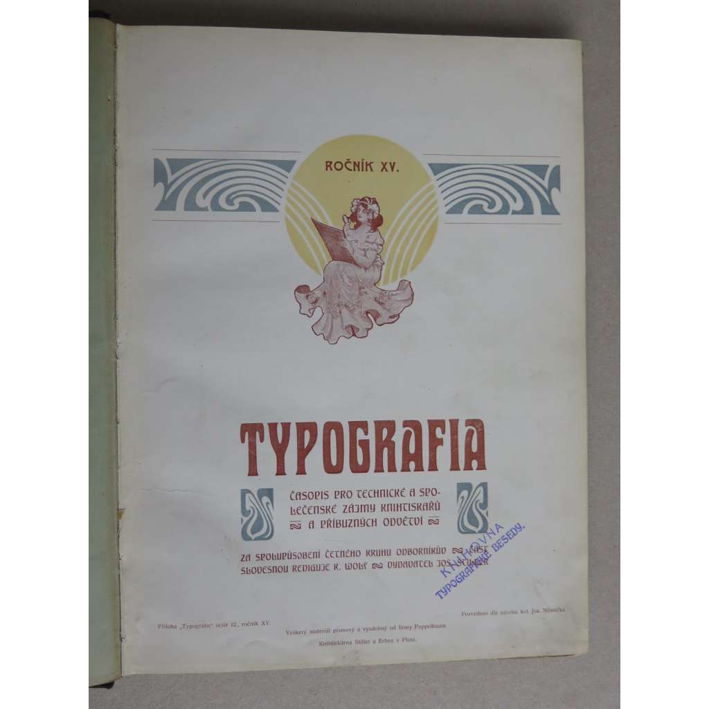 Typografia (+PŘÍLOHY). Ročník XV. (15.) - 1904. Časopis  - odborný list knihtiskařů