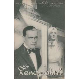 Žena v ohni. Bio-program v obrazech. Filmový prospekt z kina. (režie G. Lamprecht, hrají B. Helmová, K. L. Diehl)