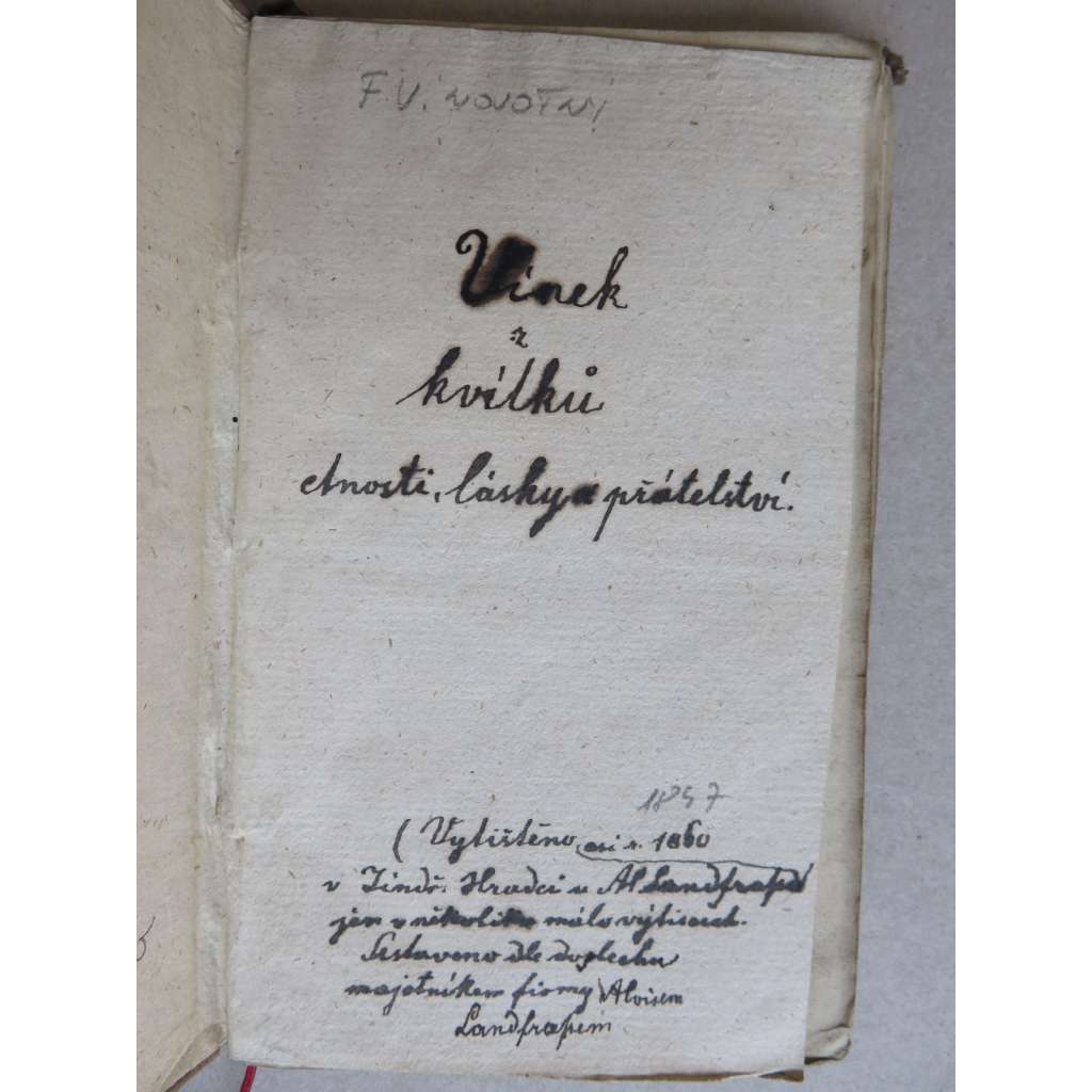 Vínek z kvítků ctnosti, lásky a přátelství (Landfras, Jindřichův Hradec, 1847) - chybí titulní list