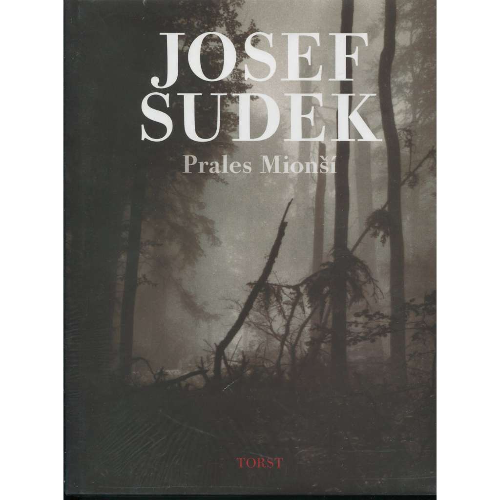 Josef Sudek - Prales Mionší (CZ)