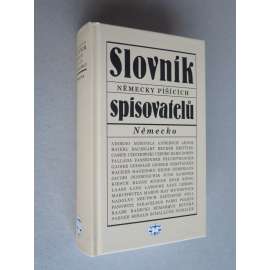 Slovník německy píšících spisovatelů - Německo [německá literatura, německy psaná]