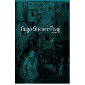 Hugo Steiner - Prag [ Monografie autor Pavel Růt ]