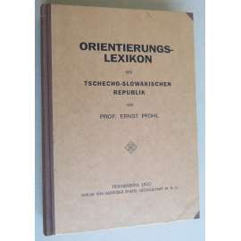 Orientierungs-Lexikon der Tschechoslowakischen Republik (Místopisný slovník ČSR - Sudety) - 1922
