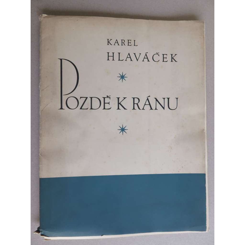 Pozdě k ránu (10 x grafika Karel Štika) - (edice Zodiak - Svatopluk Klír)