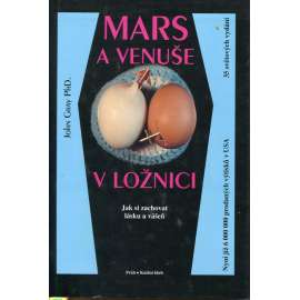 Mars a Venuše v ložnici. Jak si zachovat lásku a vášeň.