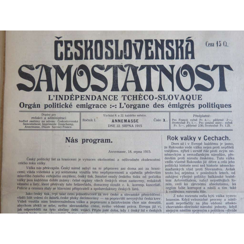 Československá SAMOSTATNOST 1 - 1915 - KOMPLET 1-24 - orgán politické emigrace (exil Paříž Francie) - L´Independance Tchéco-slovaque
