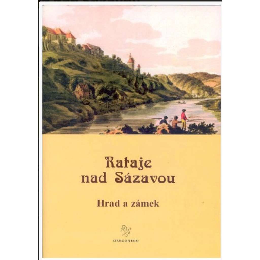Rataje nad Sázavou. Hrad a zámek