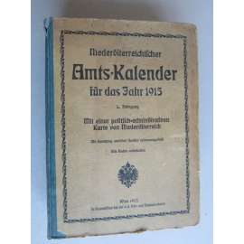 Niederösterreichischer Amtskalender fur das Jahr 1915. (Úřední kalendář pro Dolní Rakousy + mapa)