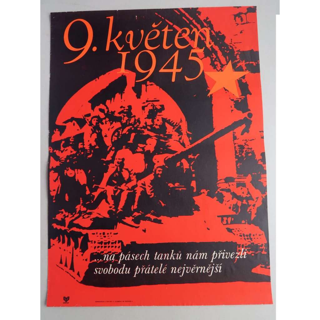 Plakát - 9. květen - komunismus, propaganda, tank - Osvobození 1945