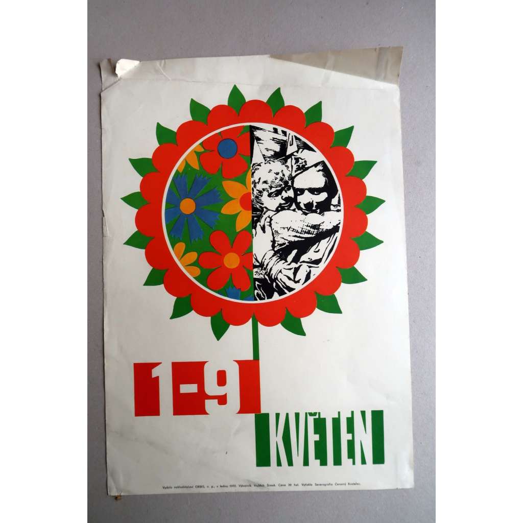 Plakát - Svátek práce - 1. máj květen - komunismus, propaganda