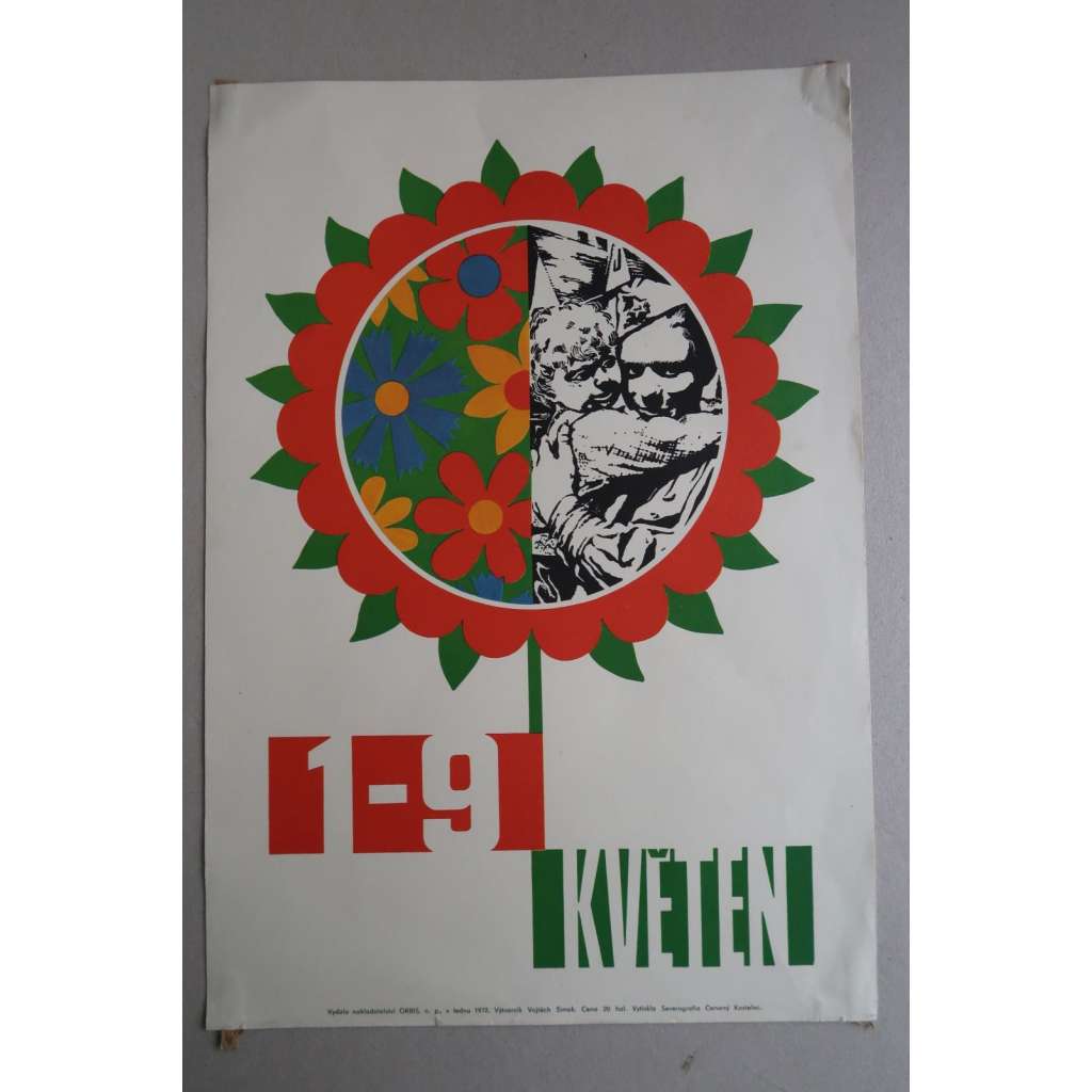 Plakát - Svátek práce -  Osvobození Povstání 1. máj květen - komunismus, propaganda