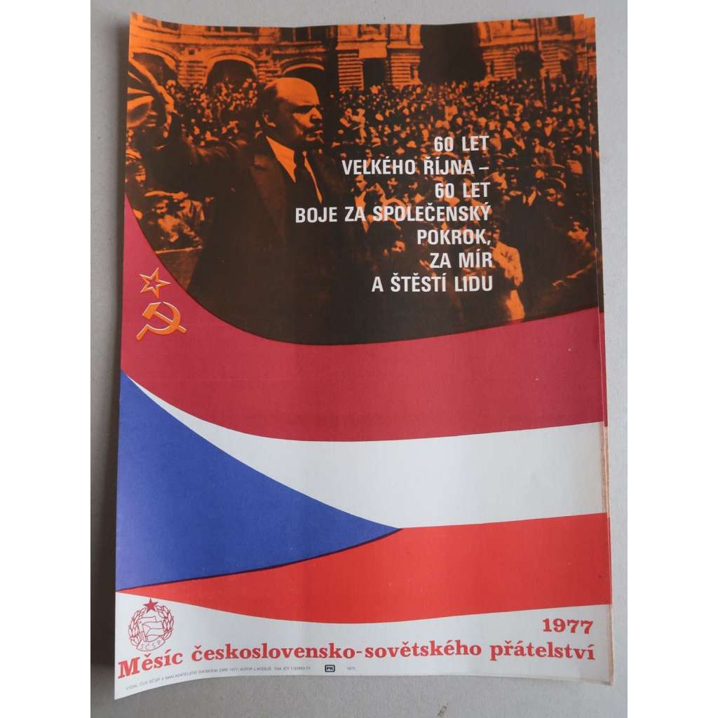 Plakát - 60. výročí VŘSR 1977 Lenin - komunismus, propaganda - Měsíc československo-sovětského přátelství