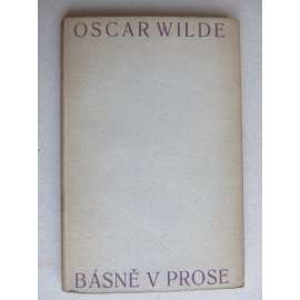 Básně v prose - Oscar Wilde (vyd. Moderní revue 1908) - PODPIS Arnošt Procházka
