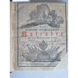 Neuer Titulatur- und Wirtschafts-Kalender [Hospodářský kalendář na rok 1772; Titulatura úředníků, šlechty a církevních hodnostářů Čech]