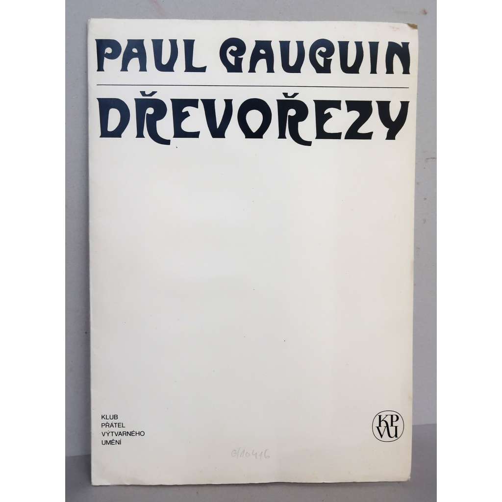 Paul Gauguin - Dřevořezy - Soubor 11 bibliofilských ilustraci (1985)