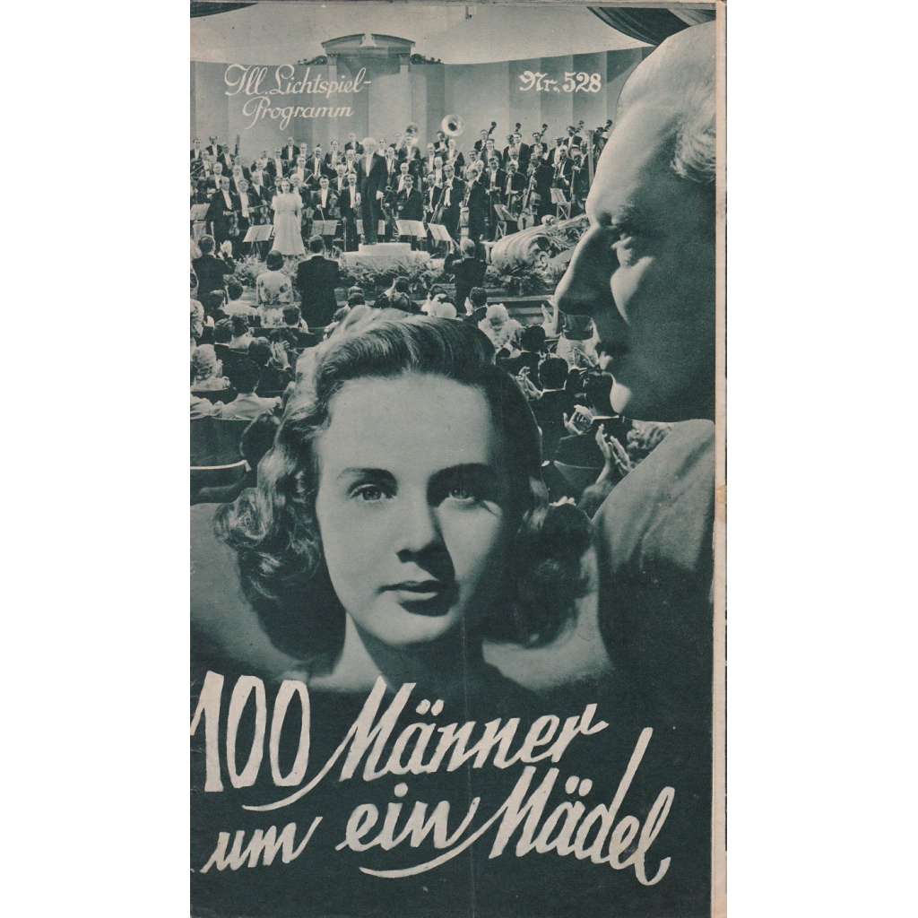 100 Männer um ein Mädel. Bio-program v obrazech. Filmový prospekt z kina.(režie H. Koster, hrají D. Durbin, A. Menjou)