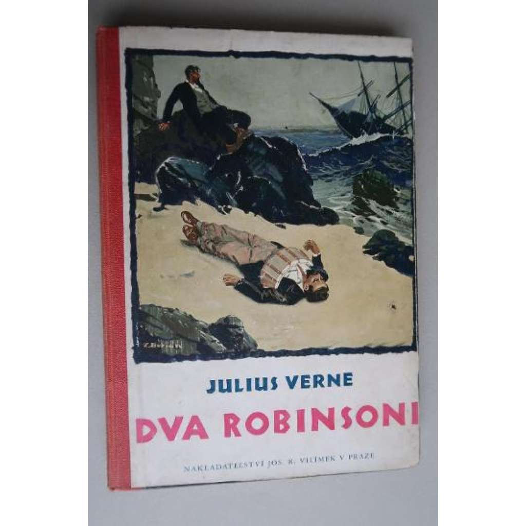 Dva Robinsoni - VERNE (nalepena obálka Zdeněk Burian) Vilímek 1931