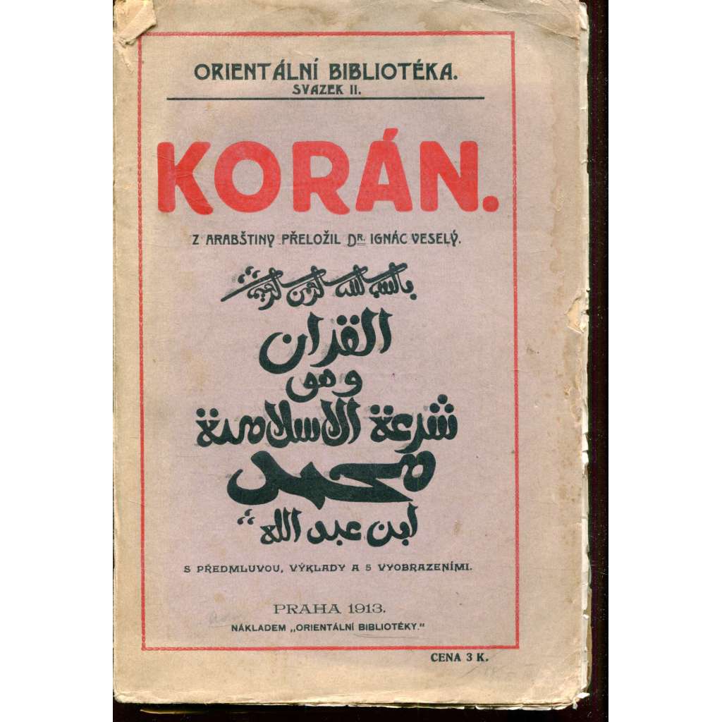 Korán (Orientální bibliotéka, sv. II.) - 1913
