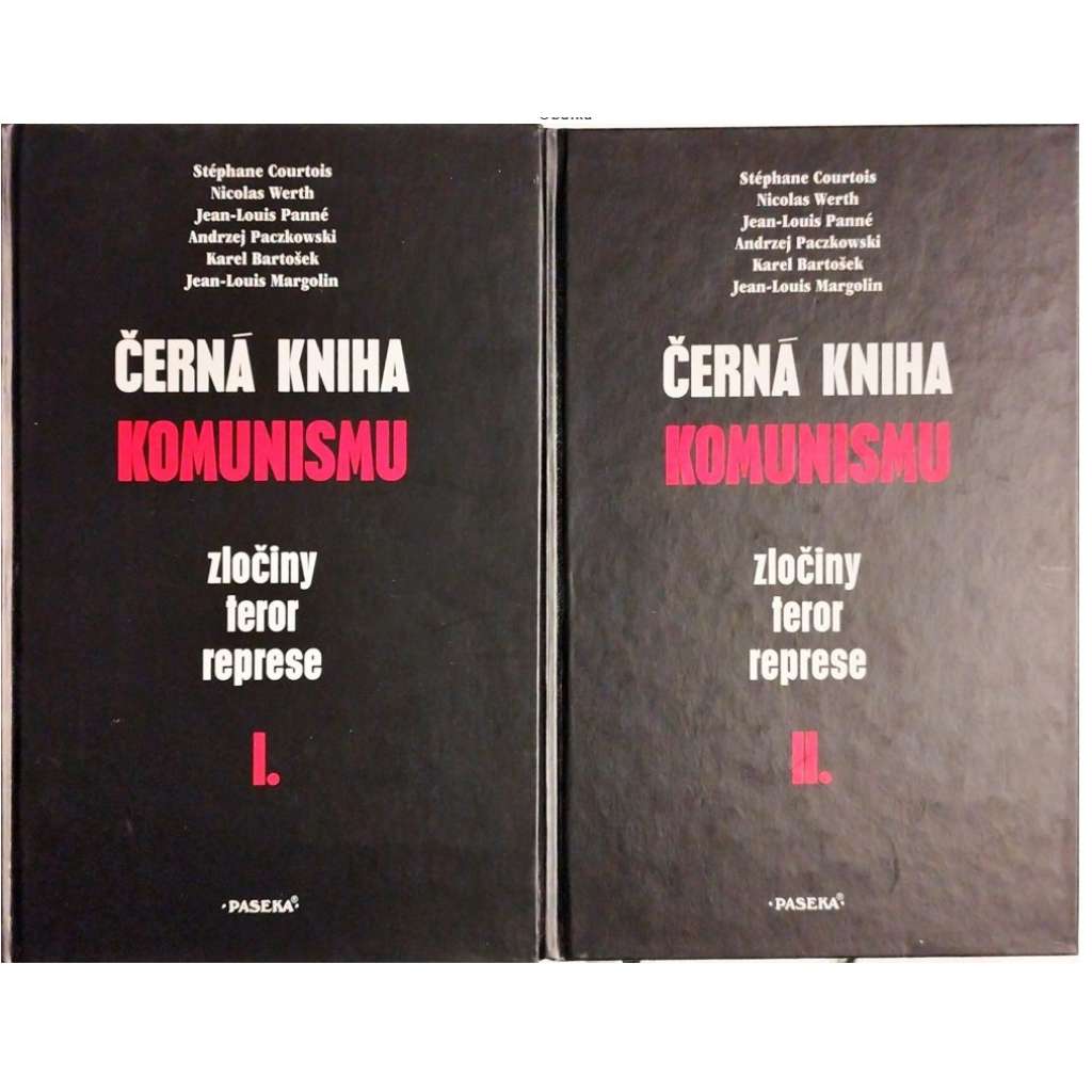 Černá kniha komunismu 1+2 KOMPLET [komunismus a jeho zločiny, teror, represe]