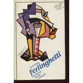 Čtu báseň, která nekončí [Ferlinghetti - výbor z poezie, básně, verše; americký básník beat generation]