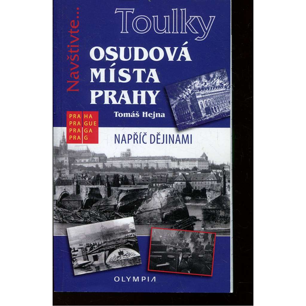 Osudová místa Prahy (Praha)
