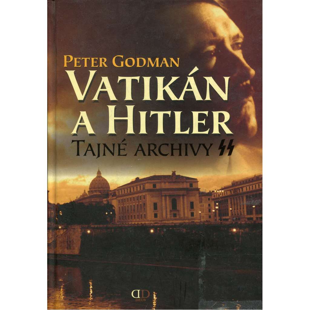 Vatikán a Hitler – Tajné archivy SS