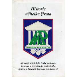 Stručný náhled do české policejní historie a pozvání do policejního muzea v bývalém klášteře na Karlově (Policie, Praha)