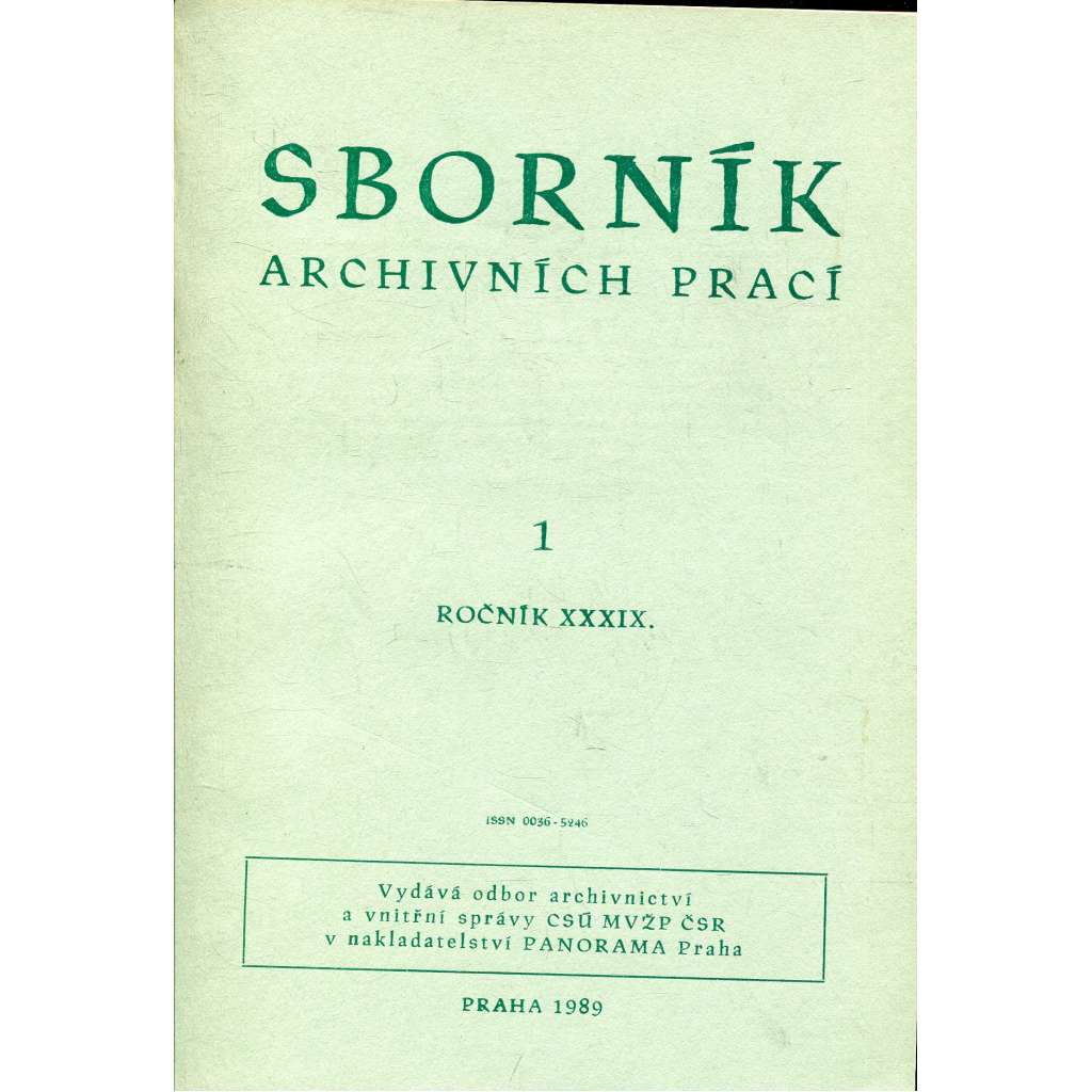 Sborník archivních prací, ročník XXXIX., číslo 1/1989