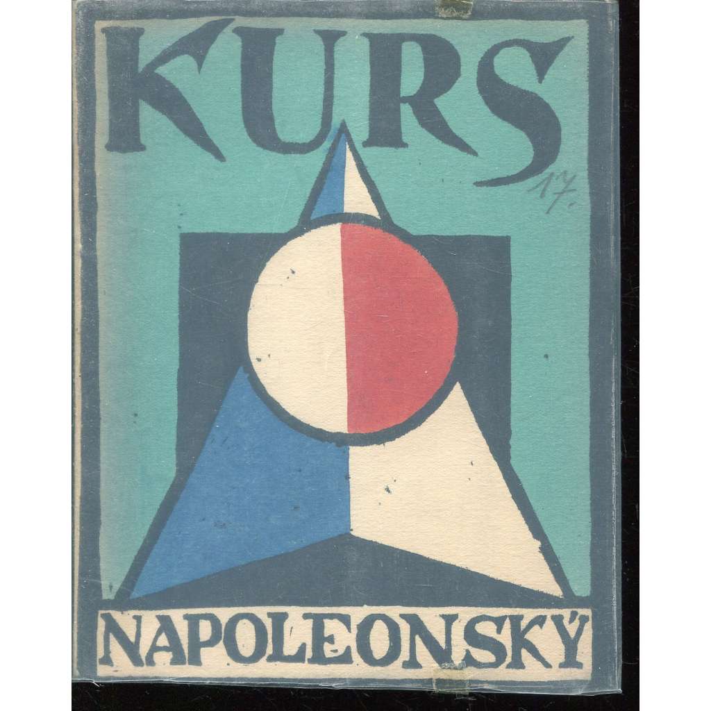 Kurs 17. Napoleonský (Stará Říše) - Napoleon