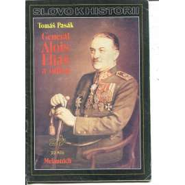 Generál Alois Eliáš a odboj (Slovo k historii, č. 27)