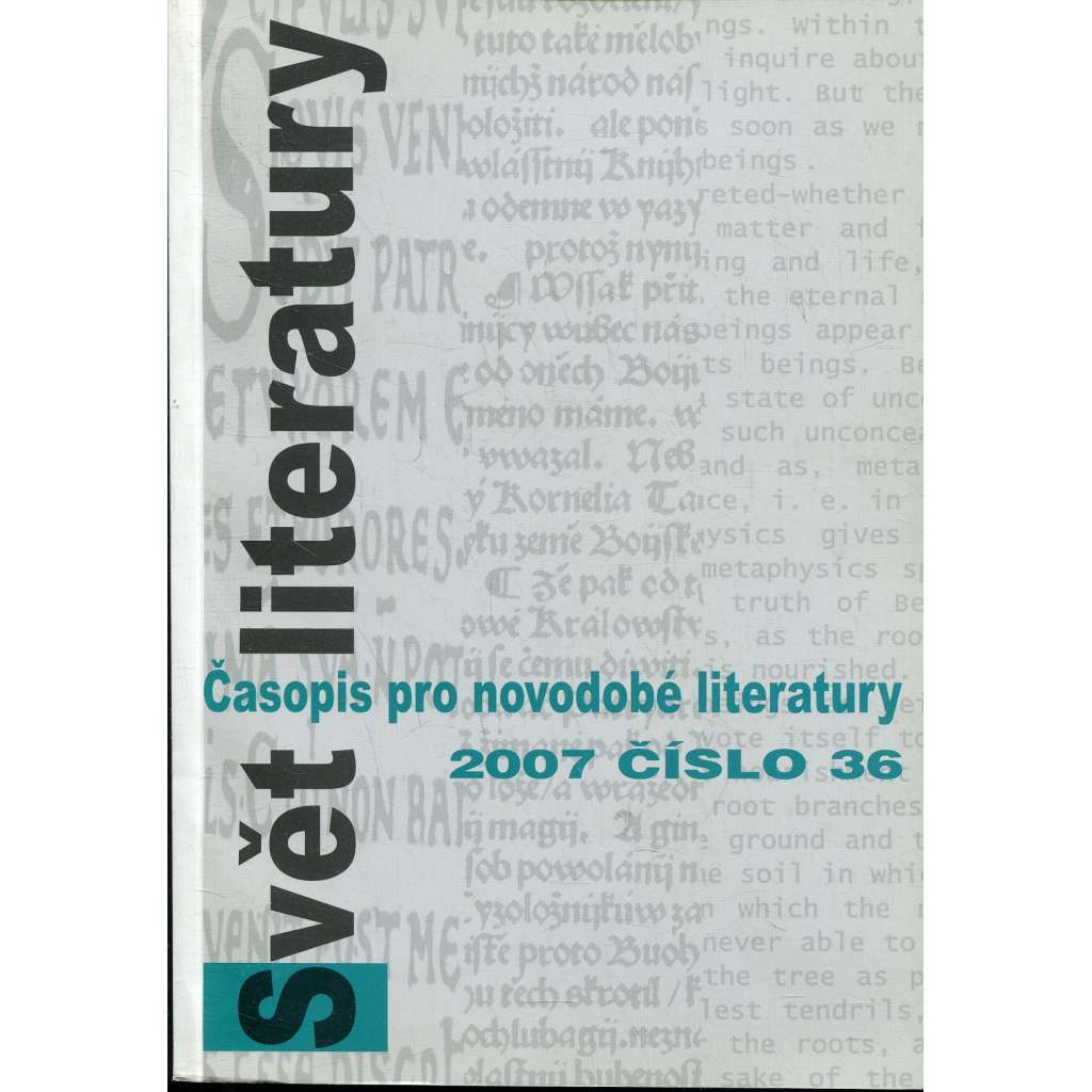Svět literatury 36/2007 (časopis, literární věda)