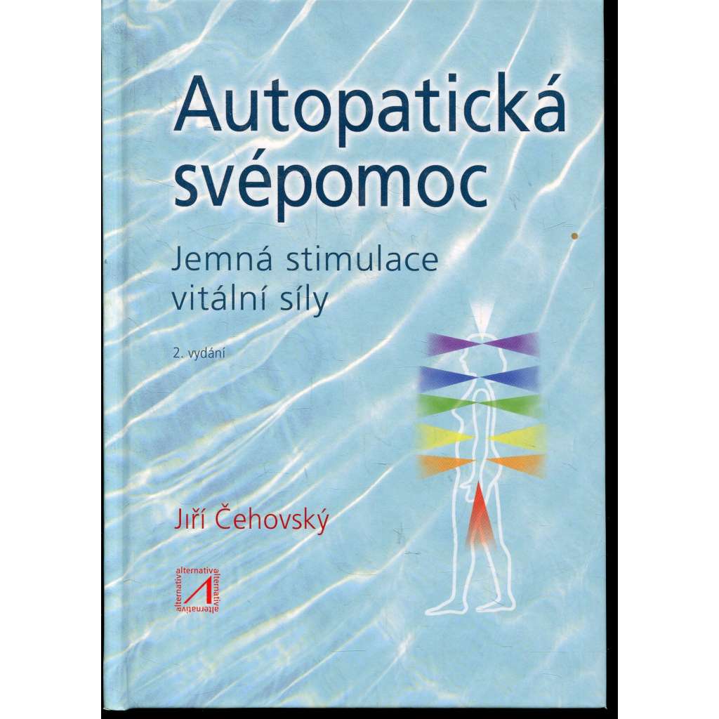 Autopatická svépomoc - Jemná stimulace vitální síly