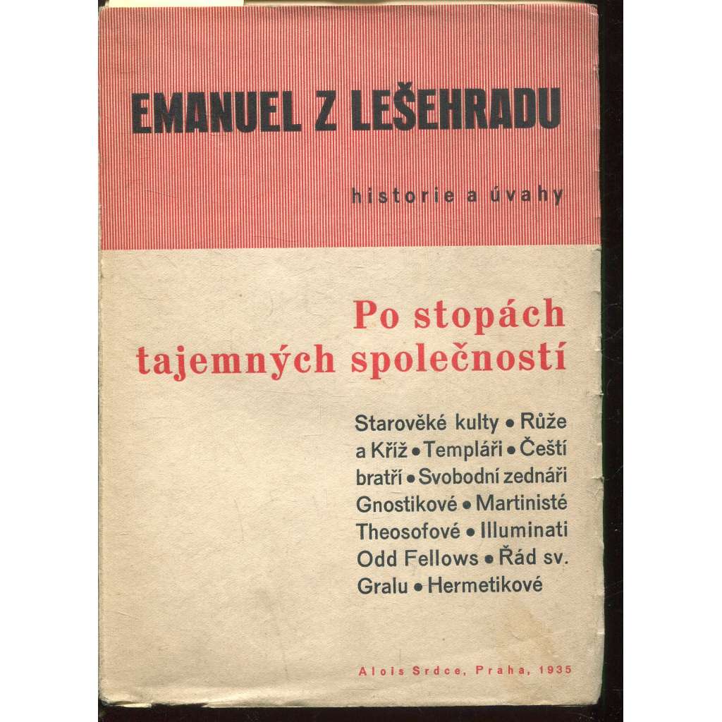 Po stopách tajemných společností. Historie a úvahy