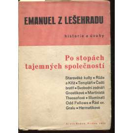 Po stopách tajemných společností. Historie a úvahy