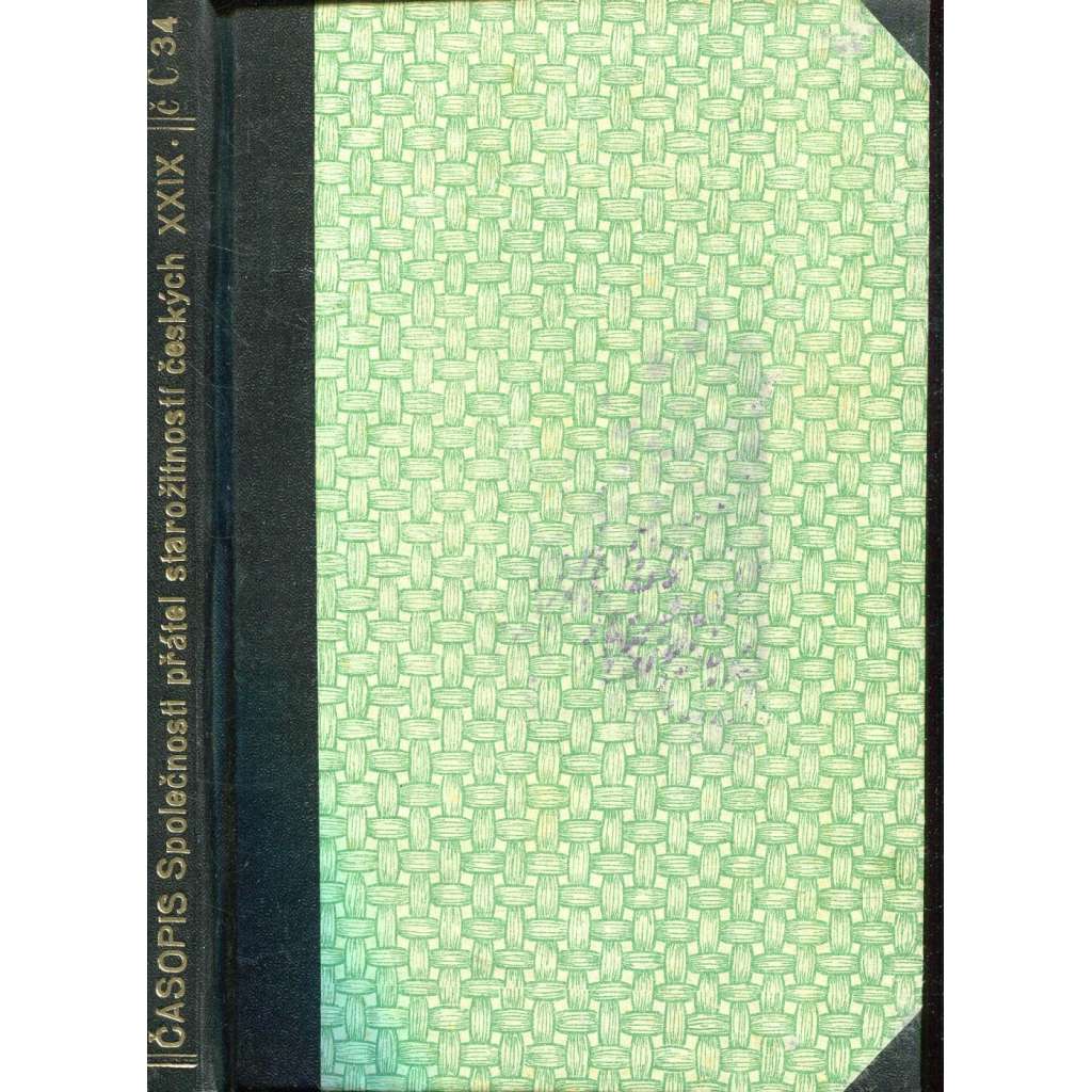 Časopis Společnosti přátel starožitností českých v Praze, ročník XXIX./ 1921