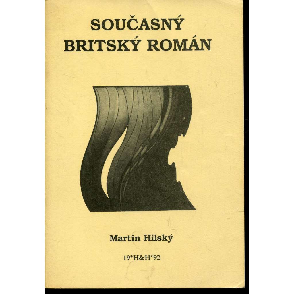 Současný britský román [žánrový vývoj britského románu, mj. i Graham Greene, John Fowles, William Golding aj.]
