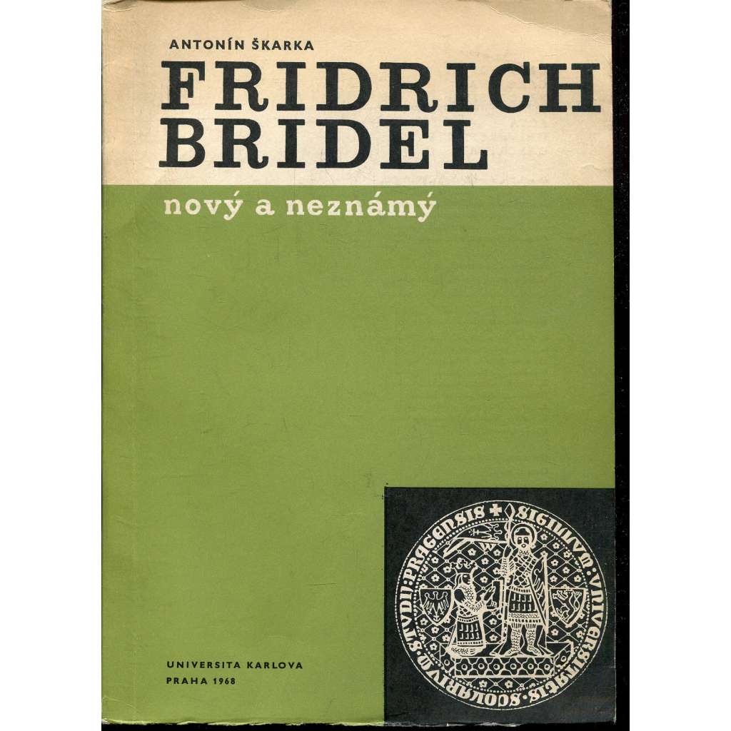 Fridrich Bridel nový a neznámý