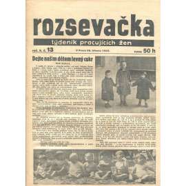 Rozsevačka, ročník X., číslo 13/1935 (časopis, 1. republika, noviny) - Týdeník pracujících žen