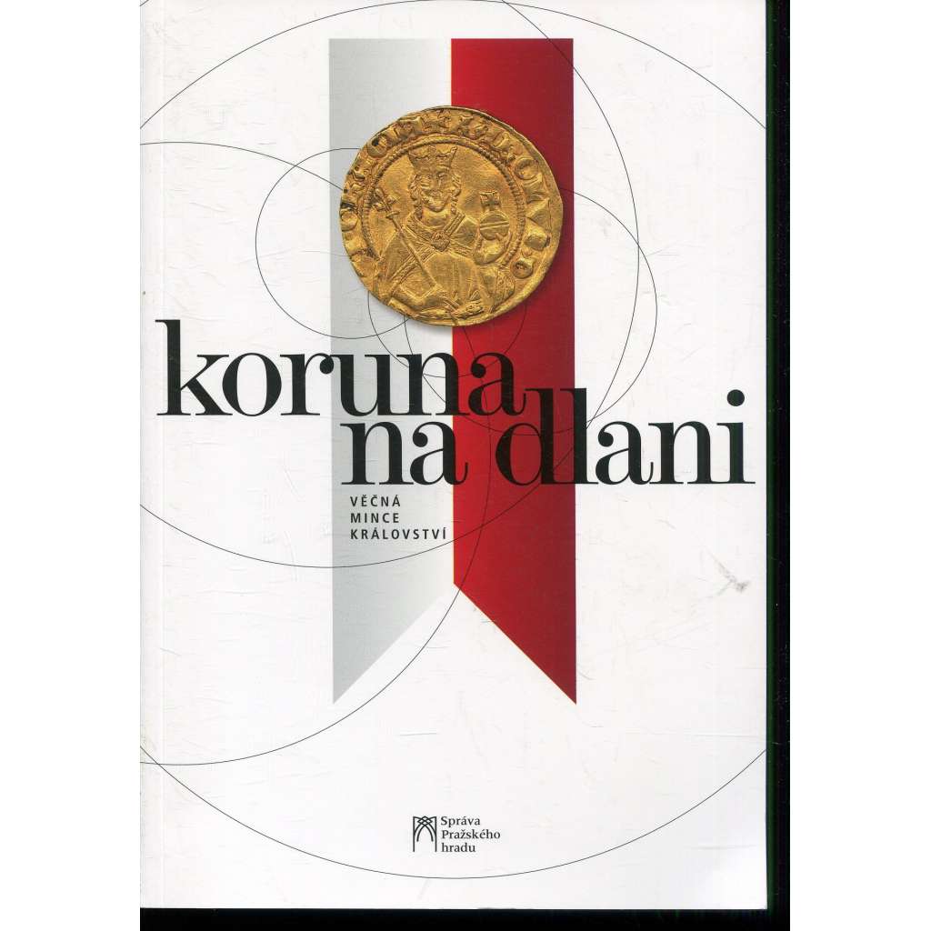 Koruna na dlani: věčná mince království (mince)