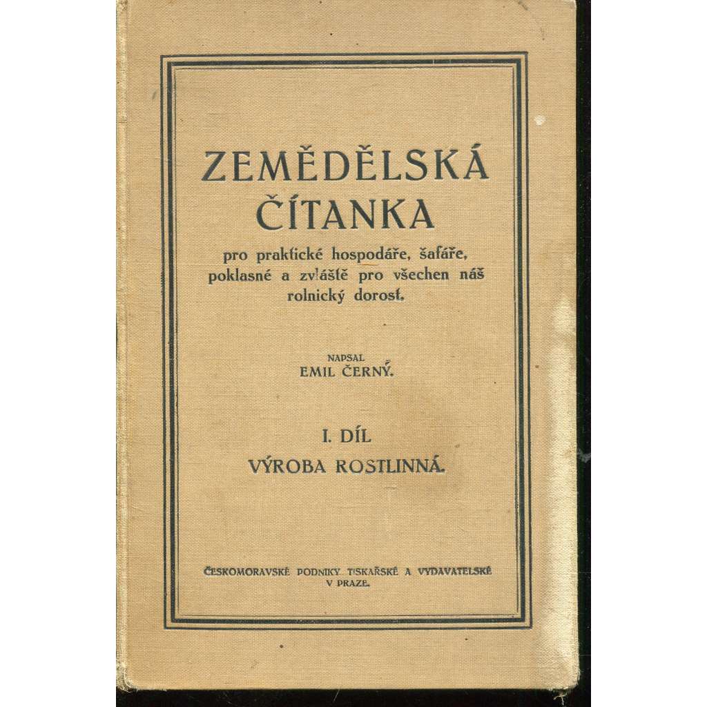 Zemědělská čítanka I. díl. Výroba rostlinná