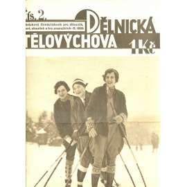 Dělnická tělovýchova 2/1928. Obrázkový čtrnáctideník pro tělocvik, sport, skauting a hry pracujících (staré noviny,1. republika)