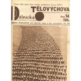 Dělnická tělovýchova 14/1927. Obrázkový čtrnáctideník pro tělocvik, sport a hry pracujících (staré noviny, 1. republika)