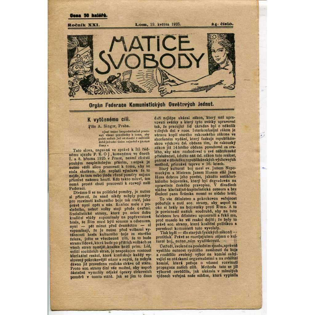 Matice svobody, ročník XXI., číslo 24/1925. Orgán federace komunistických osvětových jednot (1. republika, noviny, časopis)
